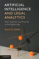 Umelá inteligencia a právna analytika: Nové nástroje pre právnu prax v digitálnom veku - Artificial Intelligence and Legal Analytics: New Tools for Law Practice in the Digital Age