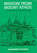 Múdrosť z hory Athos - spisy - Wisdom from Mount Athos - Writings
