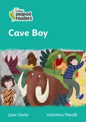 Úroveň 3 - Jaskynný chlapec - Level 3 - Cave Boy