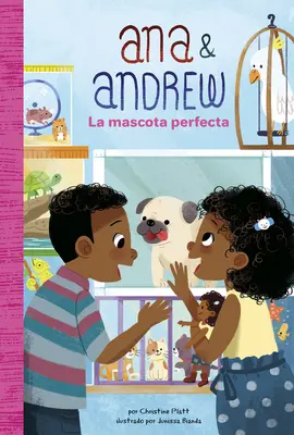 La Mascota Perfecta (Dokonalé zvieratko) - La Mascota Perfecta (the Perfect Pet)