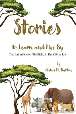 Pravdivé príbehy o zvieratách; Biblia a abeceda života - True Animal Stories; The Bible; and ABCs of Life