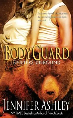 Osobný strážca: Mackenzie: Mackenzie: Zmenárničky bez hraníc - Bodyguard: Shifters Unbound