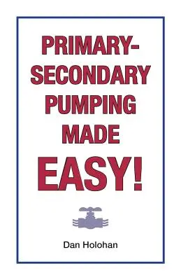 Primárno-sekundárne čerpanie je jednoduché! - Primary-Secondary Pumping Made Easy!