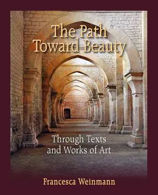 Cesta ku kráse - The Path Toward Beauty