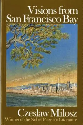 Vízie zo Sanfranciského zálivu - Visions from San Francisco Bay
