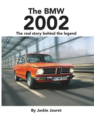 BMW 2002: Skutočný príbeh, ktorý sa skrýva za legendou - The BMW 2002: The real story behind the legend