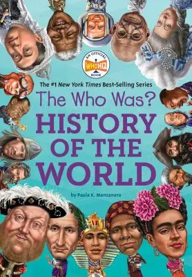 Kto bol? História sveta - The Who Was? History of the World