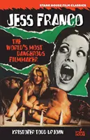 Jess Franco: Najnebezpečnejší filmový tvorca na svete - Jess Franco: The World's Most Dangerous Filmmaker