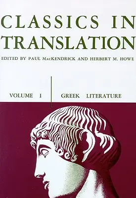 Klasika v preklade, I. diel, 1. časť: Grécka literatúra - Classics in Translation, Volume I, 1: Greek Literature