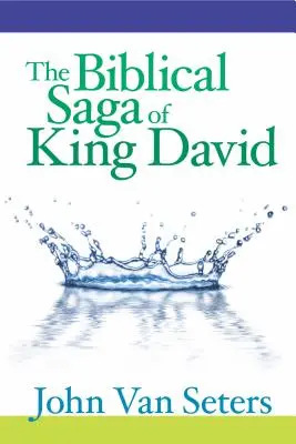 Biblická sága o kráľovi Dávidovi - The Biblical Saga of King David