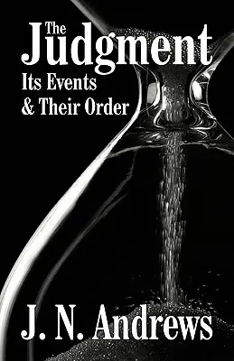 Súd: Jeho udalosti a ich poradie - The Judgment: Its Events & Their Order