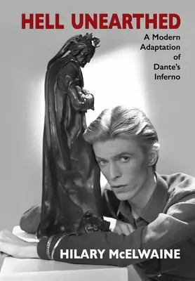 Odhalené peklo: Moderná adaptácia Danteho Pekla - Hell Unearthed: A modern adaptation of Dante's Inferno
