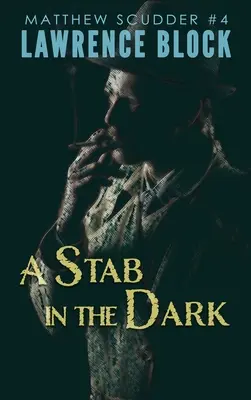 Bodnutie do tmy - A Stab in the Dark