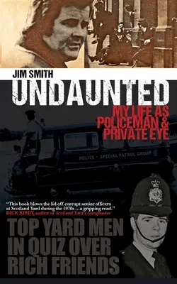 Undaunted: Môj život policajta a súkromného očka - Undaunted: My Life as Policeman and Private Eye