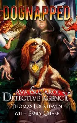 Detektívna agentúra Ava & Carol: Dognapped - Ava & Carol Detective Agency: Dognapped