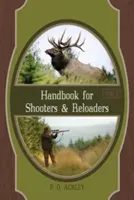 Príručka pre strelcov a prebíjačov - Handbook for Shooters and Reloaders