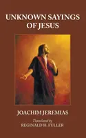 Neznáme Ježišove výroky - Unknown Sayings of Jesus