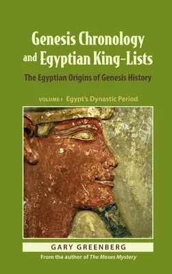 Chronológia Genesis a egyptské kráľovské zoznamy: Egyptský pôvod dejín Genesis - Genesis Chronology and Egyptian King-Lists: The Egyptian Origins of Genesis History