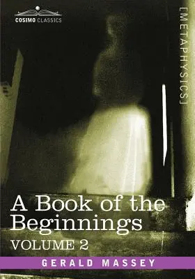 Kniha počiatkov, zv. 2 - A Book of the Beginnings, Vol.2