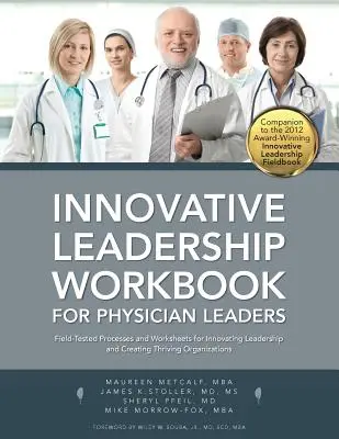 Inovatívny pracovný zošit pre vedúcich lekárov - Innovative Leadership Workbook for Physican Leaders