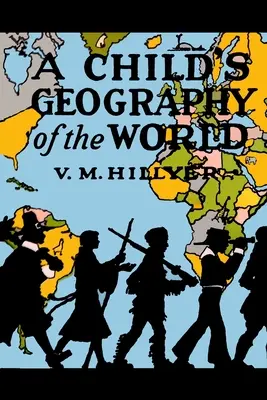 Detský zemepis sveta - A Child's Geography of the World