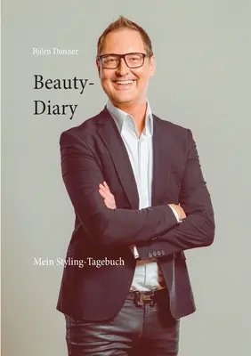 Beauty-Diary: Mein Styling-Tagebuch