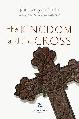 Kráľovstvo a kríž - The Kingdom and the Cross