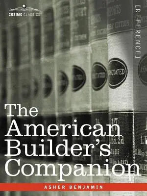 Spoločník amerického staviteľa - The American Builder's Companion