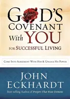 Božia zmluva s vami o živote a priazni: Vstúpte s Ním do dohody a uvoľnite Jeho moc - God's Covenant with You for Life and Favor: Come Into Agreement with Him and Unlock His Power