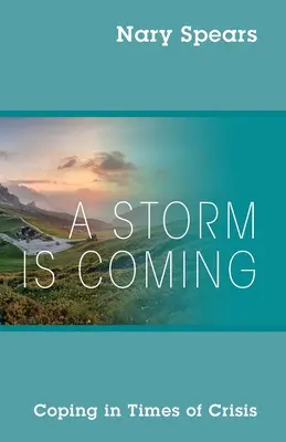 Blíži sa búrka: Zvládanie krízových situácií - A Storm is Coming: Coping in Times of Crisis
