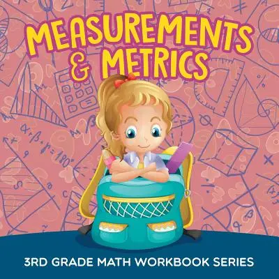 Merania a metriky: Séria pracovných zošitov pre 3. ročník ZŠ - Measurements & Metrics: 3rd Grade Math Workbook Series