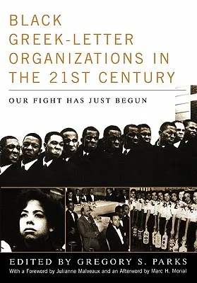 Čierne gréckokatolícke organizácie v dvadsiatom prvom storočí: Náš boj sa práve začal - Black Greek-Letter Organizations in the Twenty-First Century: Our Fight Has Just Begun