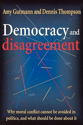 Demokracia a nesúhlas - Democracy and Disagreement