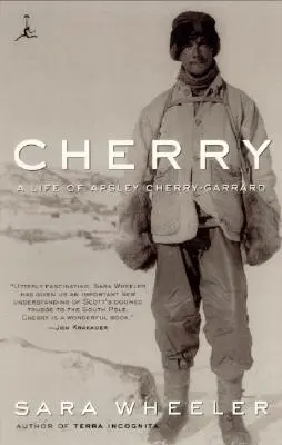 Čerešňa: Život Apsley Cherry-Garrardovej - Cherry: A Life of Apsley Cherry-Garrard