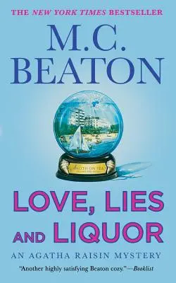 Láska, lži a alkohol: Záhada Agathy Raisinovej - Love, Lies and Liquor: An Agatha Raisin Mystery