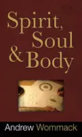 Duch, duša a telo - Spirit, Soul and Body