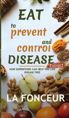 Jedzte, aby ste predchádzali a kontrolovali choroby Výpis - Eat to Prevent and Control Disease Extract
