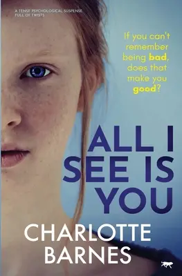 Všetko, čo vidím, si ty: Z knihy: Vidíš len seba?: Napínavé psychologické napätie plné zvratov - All I See Is You: A Tense Psychological Suspense Full of Twists