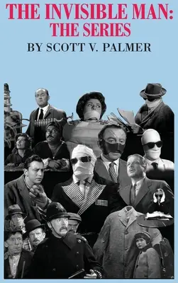 Neviditeľný muž: Séria: Neviditeľný muž - The Invisible Man: The Series