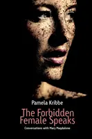 Zakázaná žena hovorí - The Forbidden Female Speaks