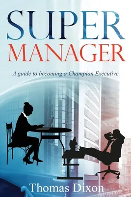 Super manažér - Super Manager