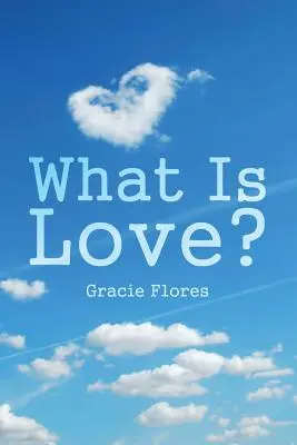 Čo je to láska? - What Is Love?