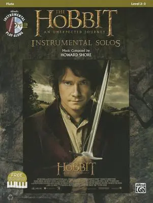 Hobit: Neočakávaná cesta Inštrumentálne sóla: Flétna [s CD (audio)] - The Hobbit: An Unexpected Journey Instrumental Solos: Flute [With CD (Audio)]