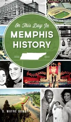 Tento deň v histórii Memphisu - On This Day in Memphis History