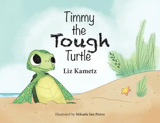 Timmy, drsná korytnačka - Timmy the Tough Turtle