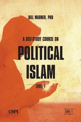 Kurz politického islamu pre samoukov, úroveň 1 - A Self-Study Course on Political Islam, Level 1