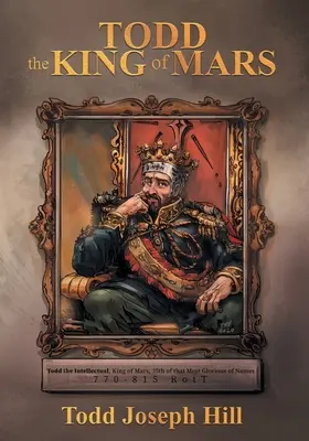Todd, kráľ Marsu - Todd the King of Mars
