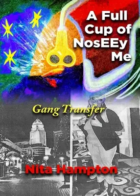 Plná šálka NosEEy Me: Gang Transfer - A Full Cup of NosEEy Me: Gang Transfer