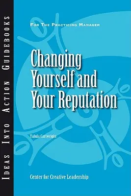 Zmena seba a svojej reputácie - Changing Yourself and Your Reputation