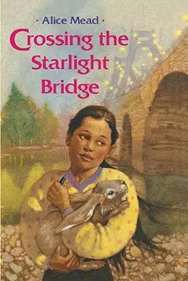 Crossing the Starlight Bridge (Prechod cez hviezdny most) - Crossing the Starlight Bridge